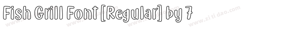 Fish Grill Font [Regular] by 7NTypes字体转换